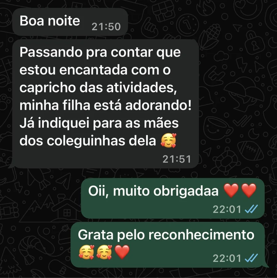 Print do WhatsApp: mãe conta que a filha adorou as atividades e já indicou para outras mães